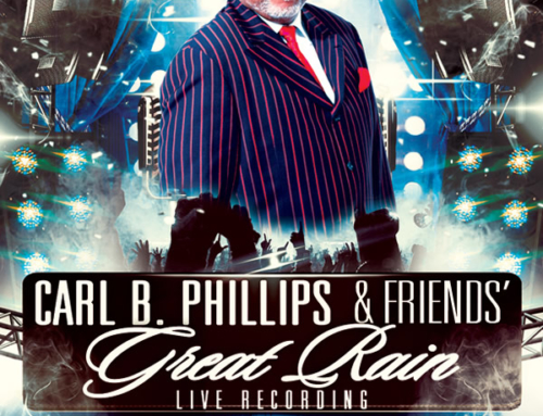 Carl B. Phillips & Friends GREAT RAIN Live Recording