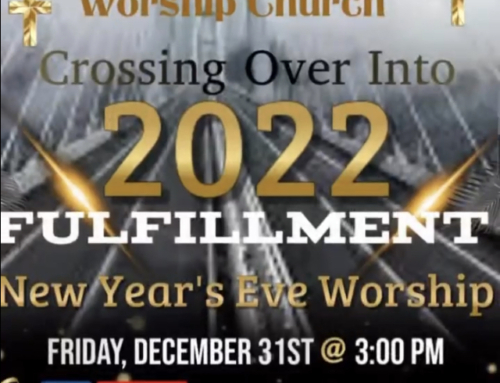 AB Worship Church Crossing Over Into 2022 Fulfillment