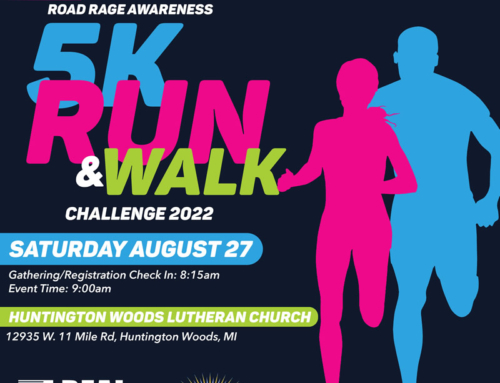 REGISTER TODAY for the  “Don’t Engage N Road Rage” 5K Run & Walk Challenge