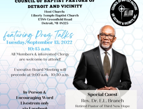 SEP 13: Join the Council of Baptist Pastors of Detroit & Vicinity for “Prez Talks” with special guest Rev. Dr. E. L. Branch