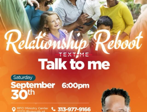 SEPT 30: Relationship Reboot “Talk to me” @ RFCI ~ Bishop Michael A. Brooks