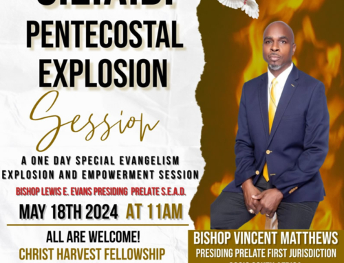 MAY 18: S.E.A.D. Pentecostal Explosion Session @ Christ Harvest Fellowship