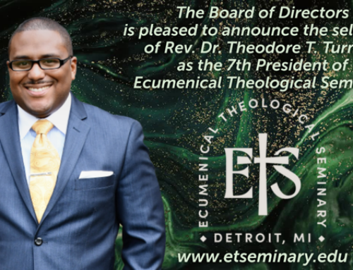 Rev. Dr. Theodore T. Turman Appointed 7th President of Ecumenical Theological Seminary